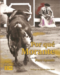 ¿Por qué Morante? portada del libro de Paco Aguado