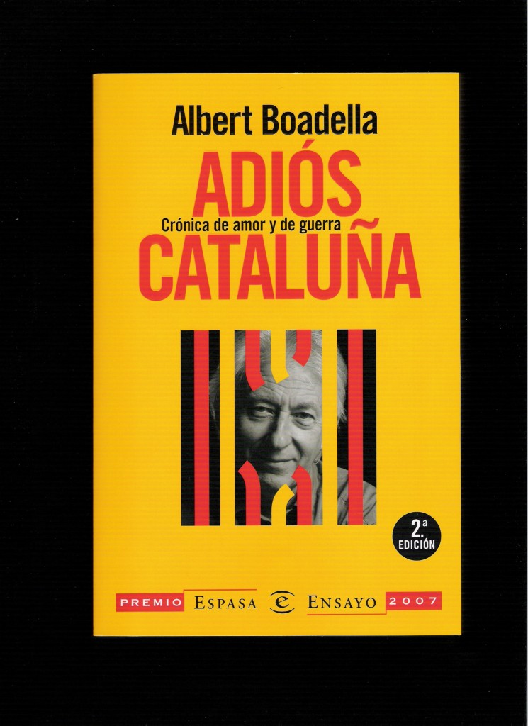 Portada del libro ADIÓS CATALUÑA, CRÓNICA DE AMOR Y DE GUERRA