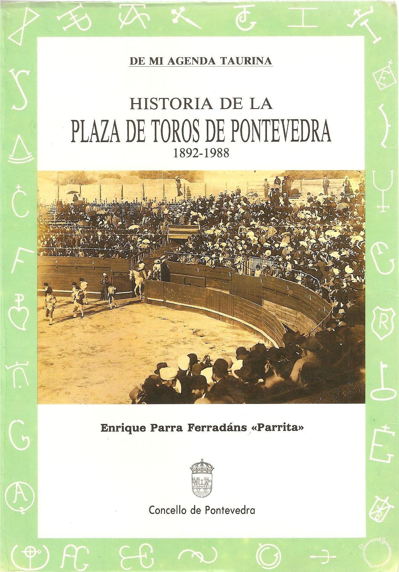 Portada del libro Historia de la plaza de toros de Pontevedra