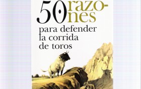 Portada del libro 50 RAZONES PARA DEFENDER LA CORRIDA DE TOROS