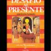 1990 DESAFÍO AL PRESENTE