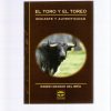 2004 EL TORO Y EL TOREO, ENCASTE Y AUTENTICIDAD